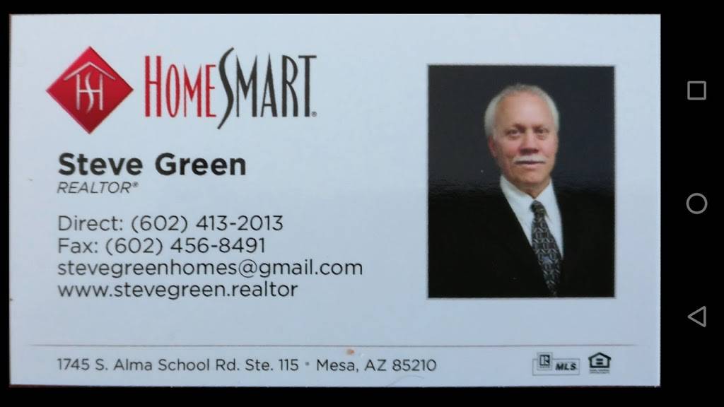 Steve Green - REALTOR - HomeSmart | 1745 S Alma School Rd #115, Mesa, AZ 85210, USA | Phone: (602) 413-2013