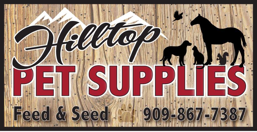 Hilltop Pet Supplies | 32009 Hilltop Blvd, Running Springs, CA 92382, USA | Phone: (909) 867-7387