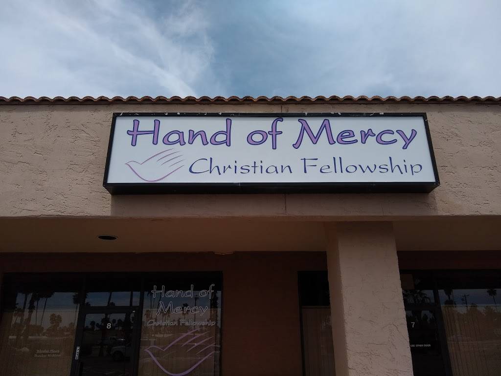 Hand of Mercy Christian Fellowship | 4930 E Main St UNIT 7, Mesa, AZ 85205, USA | Phone: (480) 832-1549