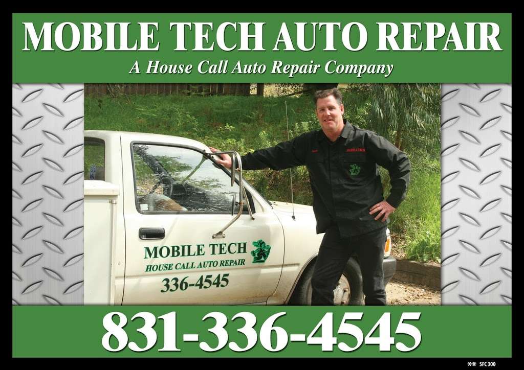 Mobile Tech Auto Repair | 8830 Glen Arbor Rd, Ben Lomond, CA 95005, USA | Phone: (831) 336-4545