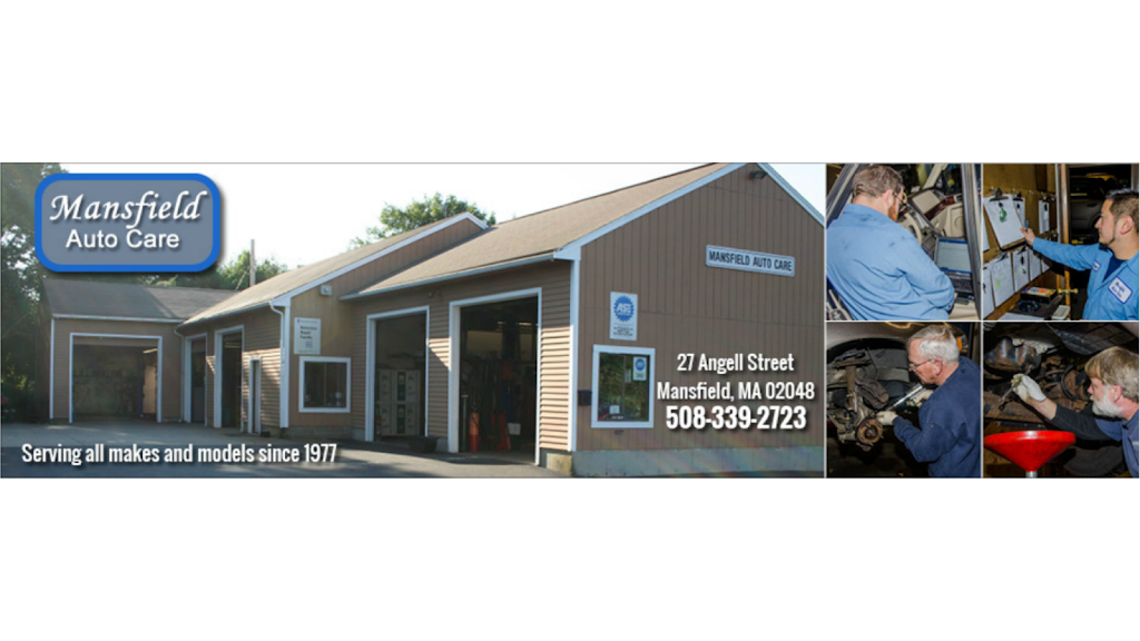 Mansfield Auto Care | 27 Angell St, Mansfield, MA 02048, USA | Phone: (508) 339-2723