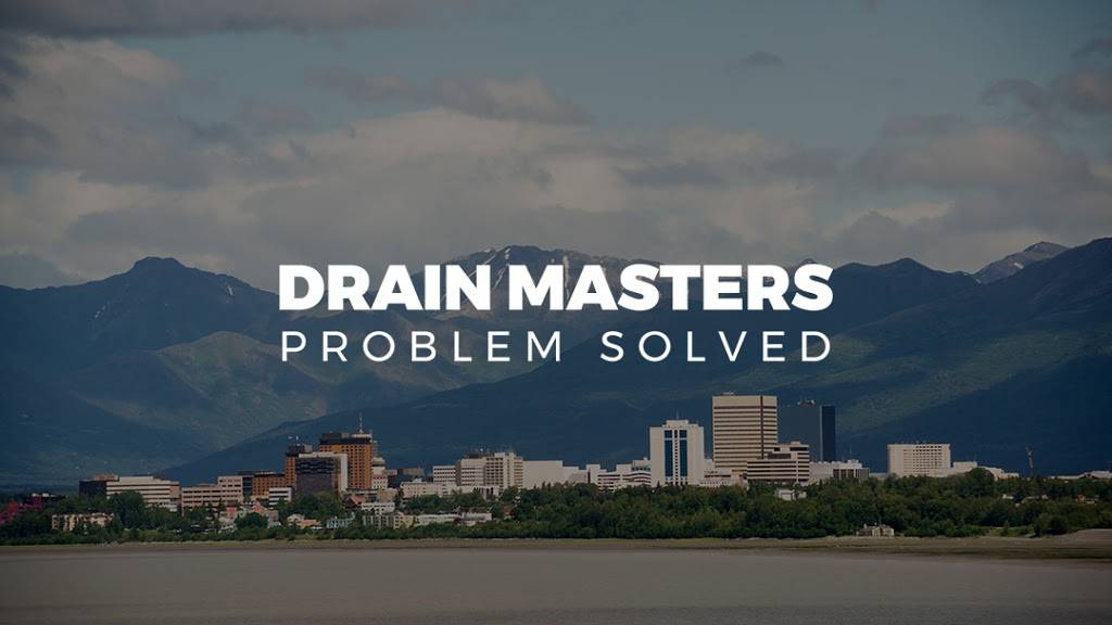 Drain Masters | 2340 Azurite Ct ste a, Anchorage, AK 99507, USA | Phone: (907) 268-4557