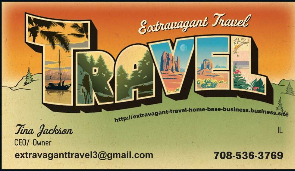 Extravagant Travel "Home Base Business" | 562 3rd St, Crete, IL 60417, USA | Phone: (708) 536-3769