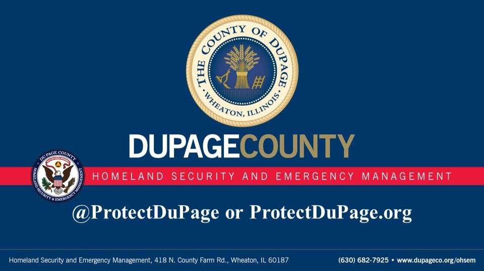 DuPage County Office of Homeland Security and Emergency Manageme | 418 N County Farm Rd, Wheaton, IL 60187, USA | Phone: (630) 682-7925