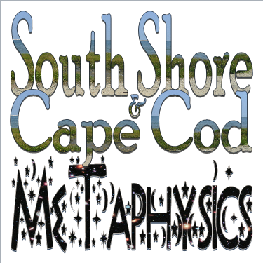 South Shore and Cape Cod Metaphysics | 26 Skylark Ave, Plymouth, MA 02360, USA | Phone: (774) 269-5338