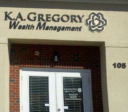 K.A. Gregory Wealth Management | 244 Latitude Ln #105, Lake Wylie, SC 29710, USA | Phone: (803) 619-5062