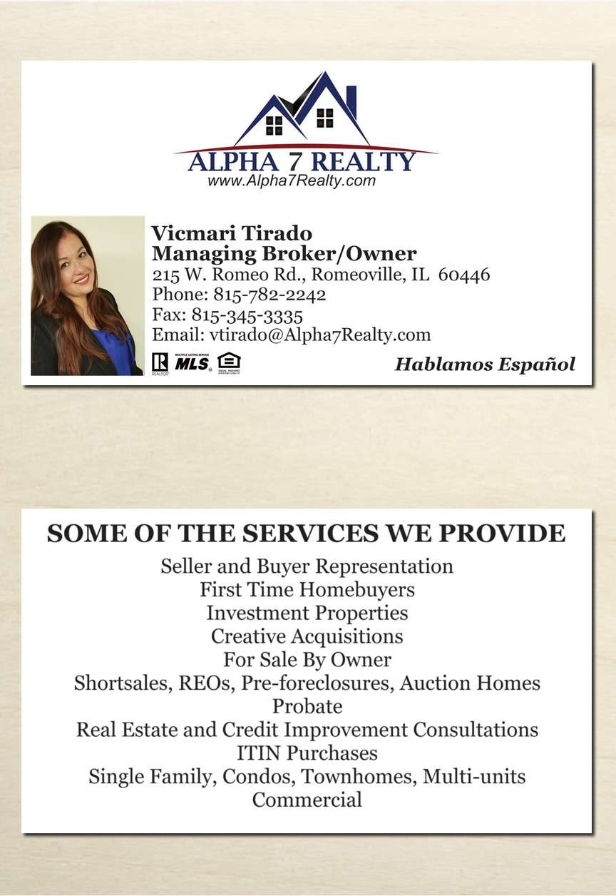 Alpha 7 Realty (Hablamos Español) | 215 W Romeo Rd, Romeoville, IL 60446, USA | Phone: (815) 782-2242