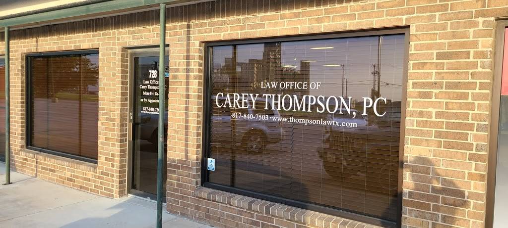 Law Office Of Carey Thompson, PC | 728 S Saginaw Blvd, Fort Worth, TX 76179, USA | Phone: (817) 840-7503