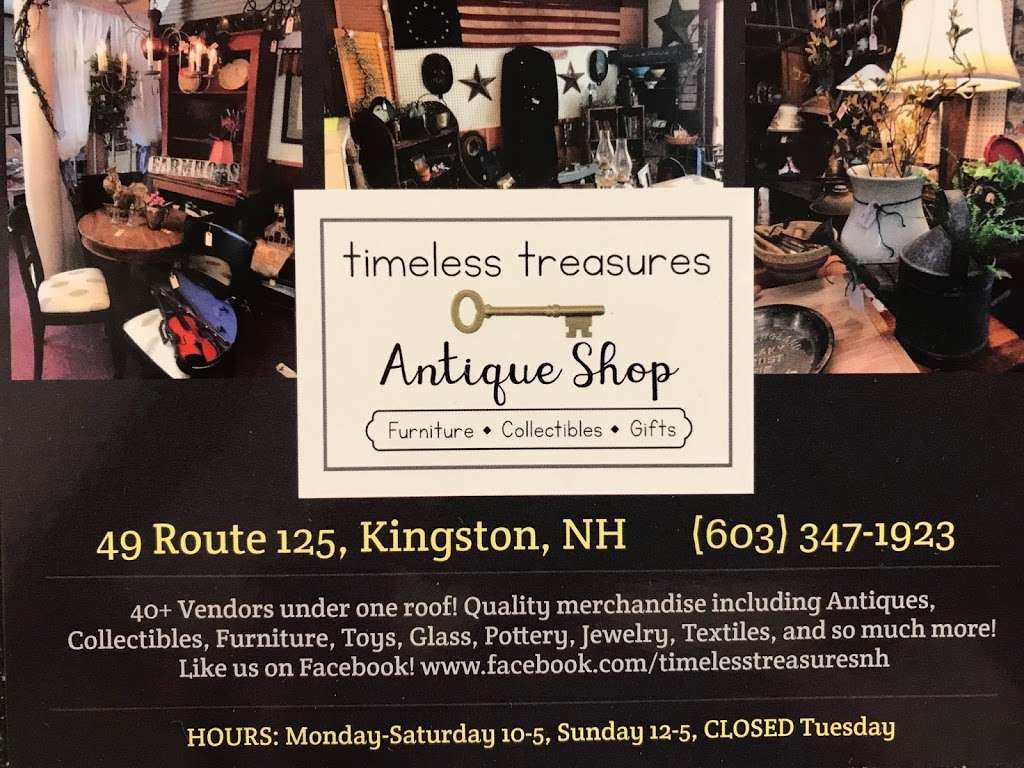 Timeless Treasures | 49 NH-125, Kingston, NH 03848, USA | Phone: (603) 347-1923