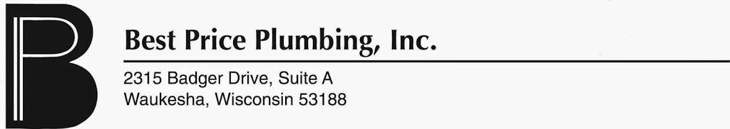 Best Price Plumbing Inc | 2315 Badger Dr, Waukesha, WI 53188, USA | Phone: (262) 547-1124