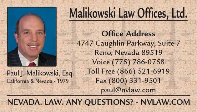 Malikowski Law Offices, Ltd. | Caughlin Ranch Professional Building Caughlin Professional Center, 4747 Caughlin Pkwy #7, Reno, NV 89519, USA | Phone: (775) 786-0758