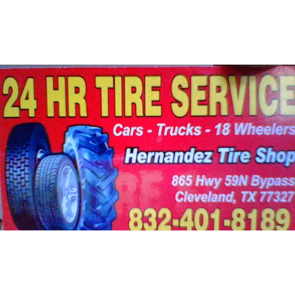 Hernandez Tire Shop | 865, 59 NORTH, Cleveland St, Cleveland, TX 77327, USA | Phone: (832) 401-8189