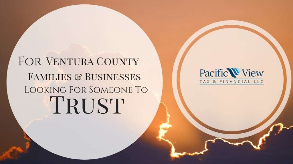 Pacific View Tax & Financial LLC | 1555 W 5th St #150, Oxnard, CA 93030, USA | Phone: (805) 985-9640