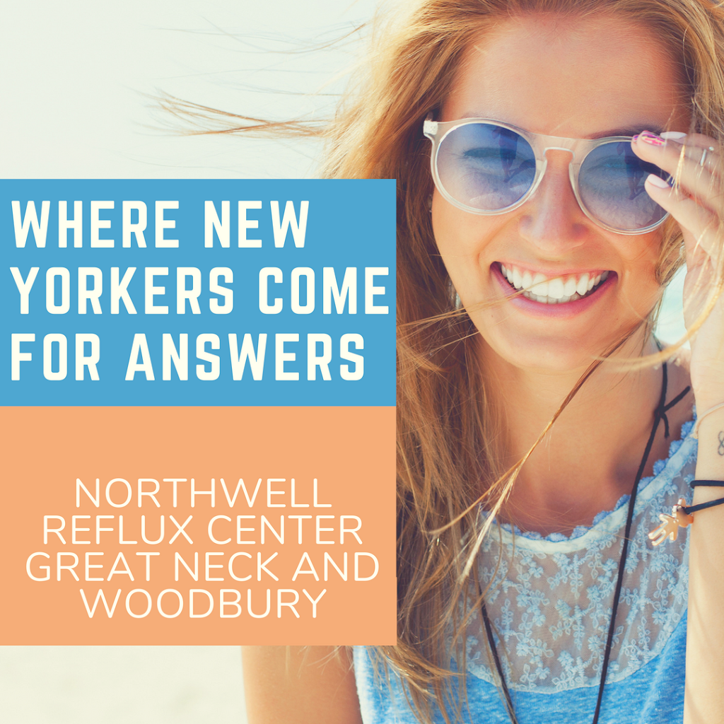 Northwell Reflux Center | 300 Community Drive Levitt Building, 4th Floor Department of Gastroenterology, Manhasset, NY 11030, USA | Phone: (516) 387-3990