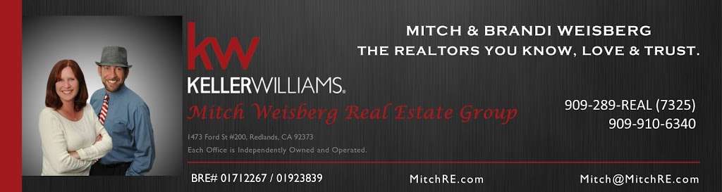 Mitch Weisberg Realty Group - Keller Williams Realty | 1473 Ford St #200, Redlands, CA 92373, USA | Phone: (909) 289-7325