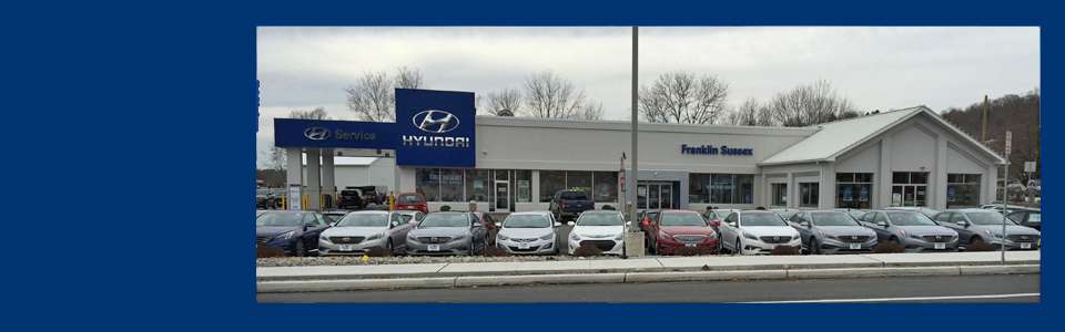 Franklin Sussex Hyundai | 2 Walling Ave, Sussex, NJ 07461 | Phone: (973) 702-3500