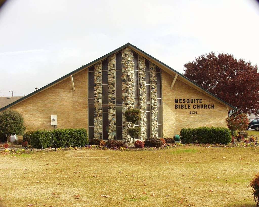 Mesquite Bible Church | 2124 Motley Dr, Mesquite, TX 75150, USA | Phone: (972) 279-3295
