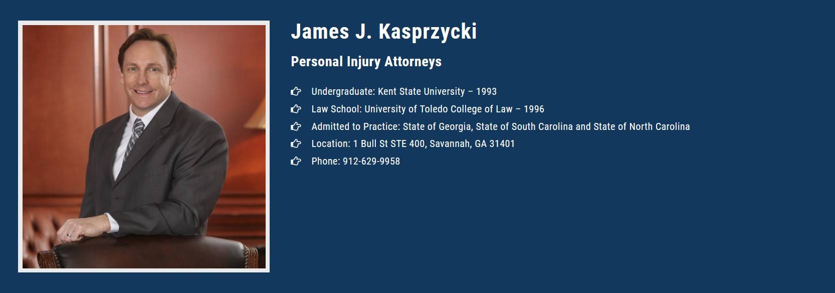 James J. Kasprzycki | 1 Bull St Suite 400, Savannah, GA 31401, USA | Phone: (912) 629-9958