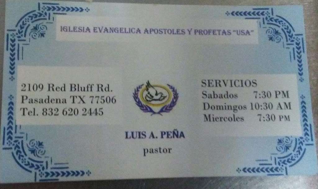 Iglesia Evangélica Apostoles Y Profetas | 2109 Red Bluff Rd, Pasadena, TX 77506 | Phone: (832) 620-2445