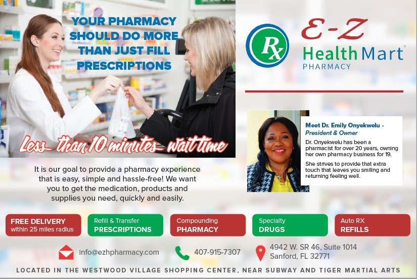 EZ Healthmart Pharmacy | 4942 West State Road 46 Suite 1014, Sanford, FL 32771, USA | Phone: (407) 915-7307 EZ Healthmart Pharmacy | 4942 West State Road 46 Suite 1014, Sanford, FL 32771, USA | Phone: (407) 915-7307