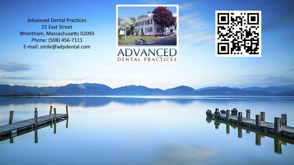 Advanced Dental Practices | 21 East St, Wrentham, MA 02093, United States | Phone: (508) 456-7111