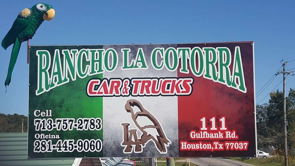 Cars & Truck Rancho La Cotorra | 111 Gulf Bank Rd, Houston, TX 77037, USA | Phone: (281) 445-9060