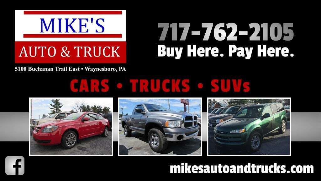 Mikes Auto & Truck | 5100 Buchanan Trail E, Waynesboro, PA 17268, USA | Phone: (717) 762-2105