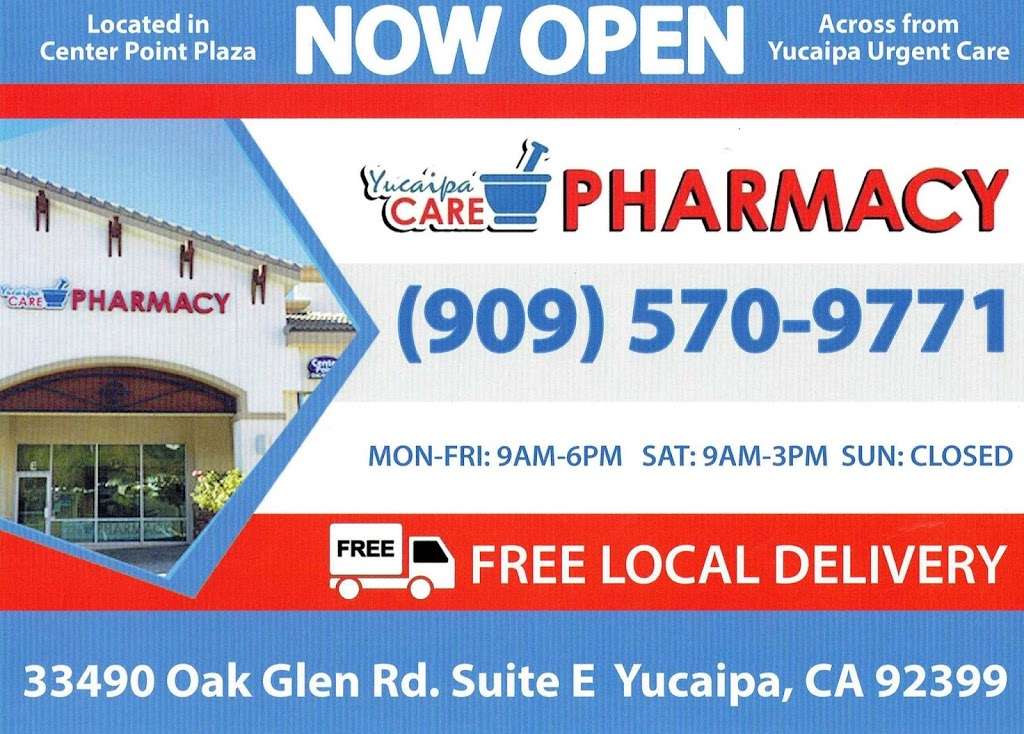 Yucaipa Care Pharmacy | 33490 Oak Glen Rd e, Yucaipa, CA 92399, USA | Phone: (909) 570-9771
