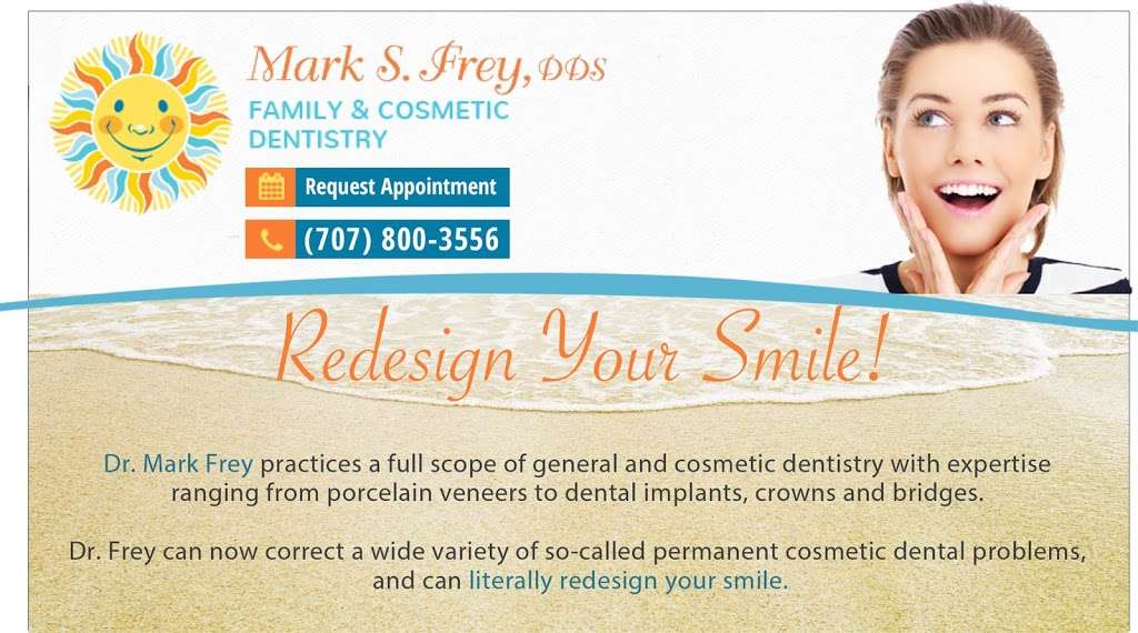 Mark S. Frey, DDS | 990 Sonoma Ave #6, Santa Rosa, CA 95404, USA | Phone: (707) 800-3556