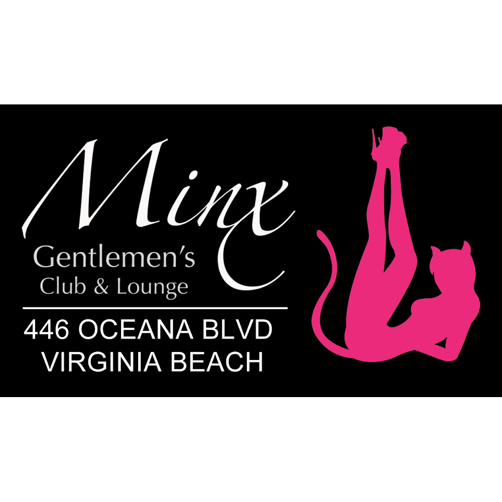 Minx Gentlemens Club | 446 Oceana Blvd, Virginia Beach, VA 23454, USA | Phone: (757) 962-6677