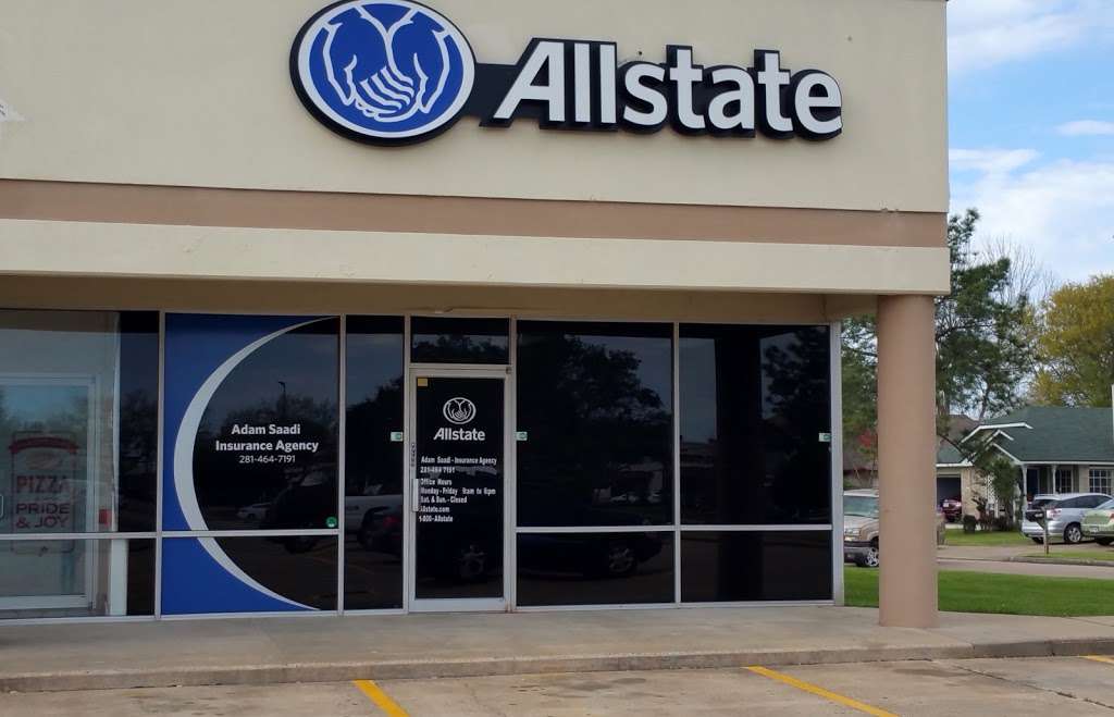 Adam Saadi: Allstate Insurance | 10991 Scarsdale Blvd, Houston, TX 77089, USA | Phone: (281) 464-7191