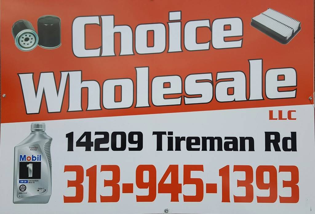 Choice Wholesale LLC | 14209 Tireman Avenue, Dearborn, MI 48126, USA | Phone: (313) 945-1393