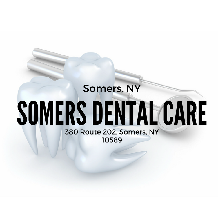 Somers Dental Care | 380 US-202, Somers, NY 10589, USA | Phone: (914) 277-3518