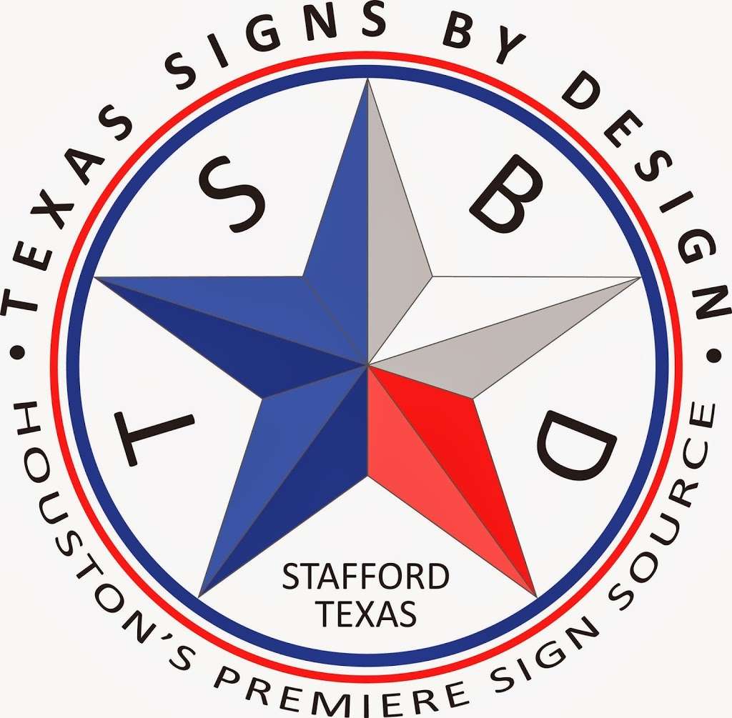 Texas Signs By Design | 4150 Bluebonnet Dr, Stafford, TX 77477, USA | Phone: (281) 265-7446