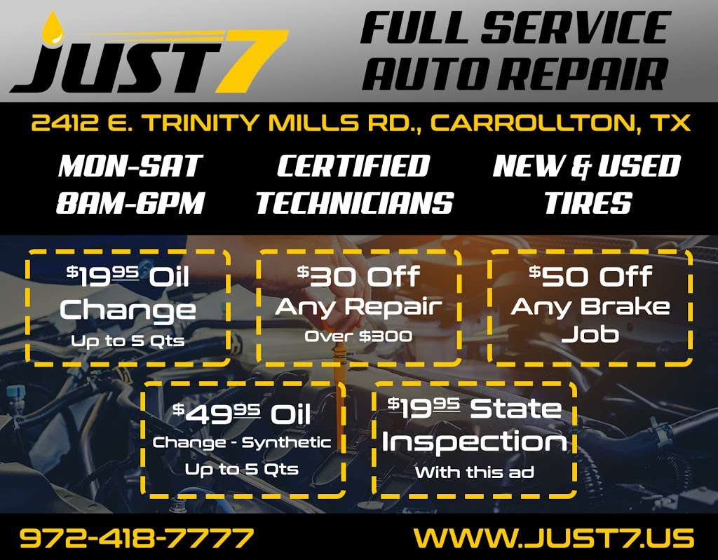 Just 7 Lube & Auto Repair | 2412 E Trinity Mills Rd, Carrollton, TX 75006, USA | Phone: (972) 418-7777