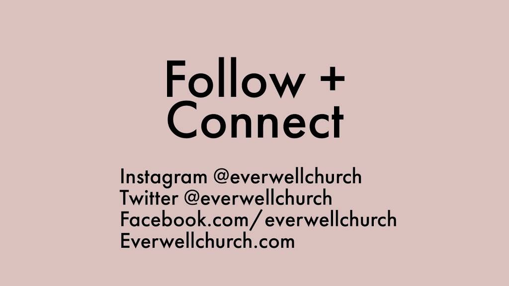 Everwell Church | 2100 Mariners Dr, Newport Beach, CA 92660, USA | Phone: (949) 791-7419