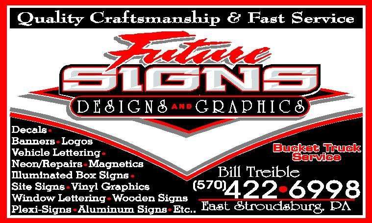 Future Signs | 5 Eagle Valley Ln, East Stroudsburg, PA 18301, USA | Phone: (570) 422-6998