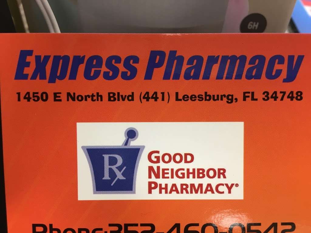 EXPRESS PHARMACY | 1450 North Blvd E, Leesburg, FL 34748, USA | Phone: (352) 460-0542