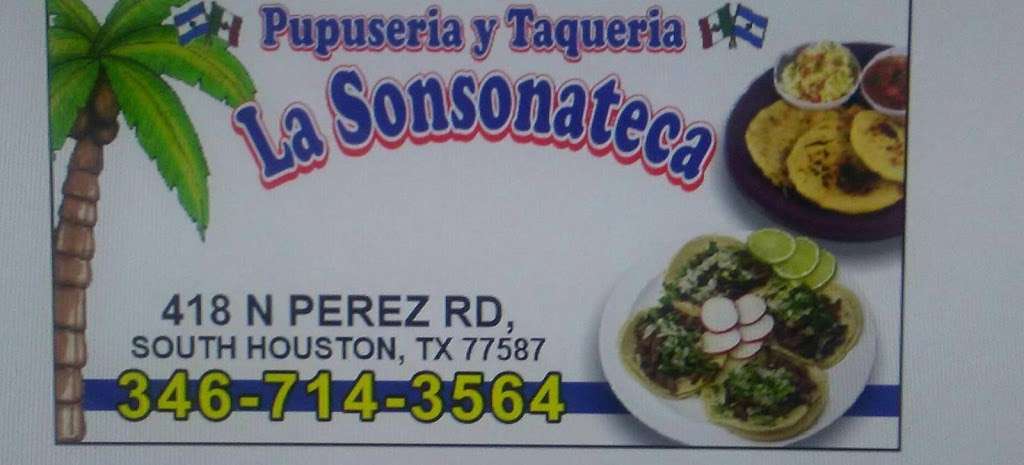 Taqueria y Pupuseria La sonsonateca | 418 N Perez Rd, South Houston, TX 77587, USA | Phone: (346) 714-3564