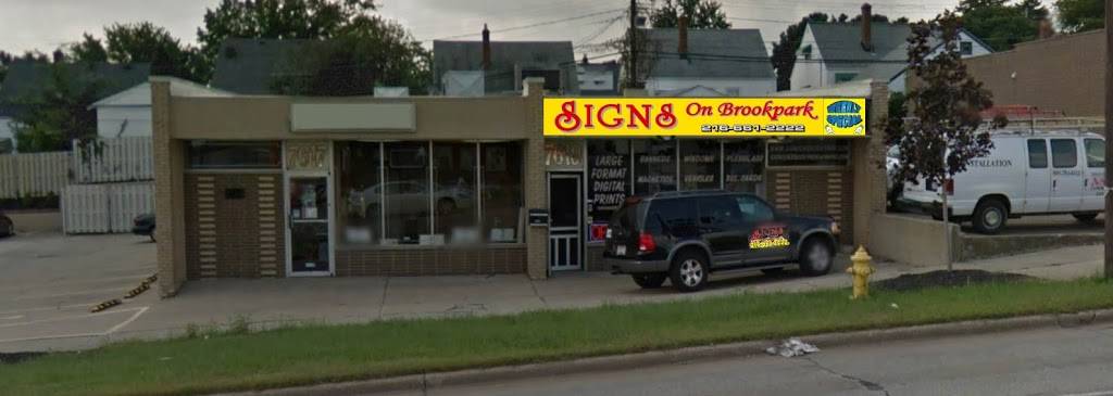 Signs On Brookpark | 7619 Brookpark Rd, Parma, OH 44129 | Phone: (216) 661-2222