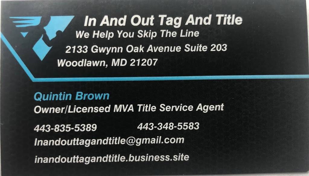 In and Out Tag and Title Services | 2133 Gwynn Oak Ave #203, Woodlawn, MD 21207, USA | Phone: (443) 348-5583