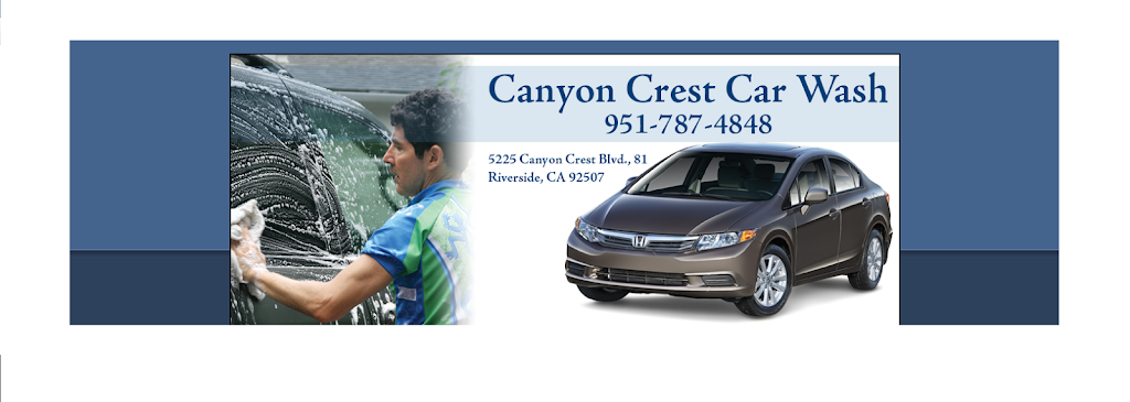 Canyon Crest Car Wash | 81, 5225 Canyon Crest Blvd, Riverside, CA 92507, USA | Phone: (951) 222-0225