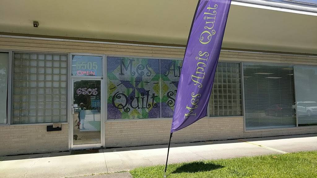 Mes Amis Quilt Shop | 6505 Spanish Fort Blvd, New Orleans, LA 70124, USA | Phone: (504) 284-3455