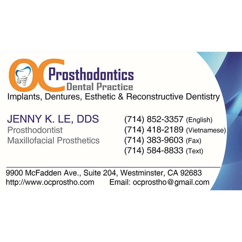 OC Prosthodontics - Jenny Le, DDS, Inc | 9900 McFadden Ave #204, Westminster, CA 92683 | Phone: (714) 852-3357
