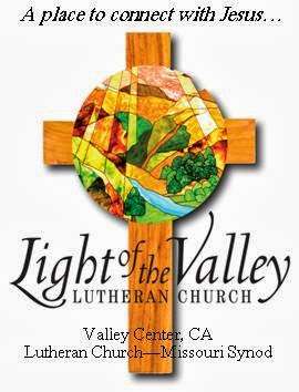 Light of the Valley Lutheran | 28330 Lilac Rd, Valley Center, CA 92082, USA | Phone: (760) 749-9733