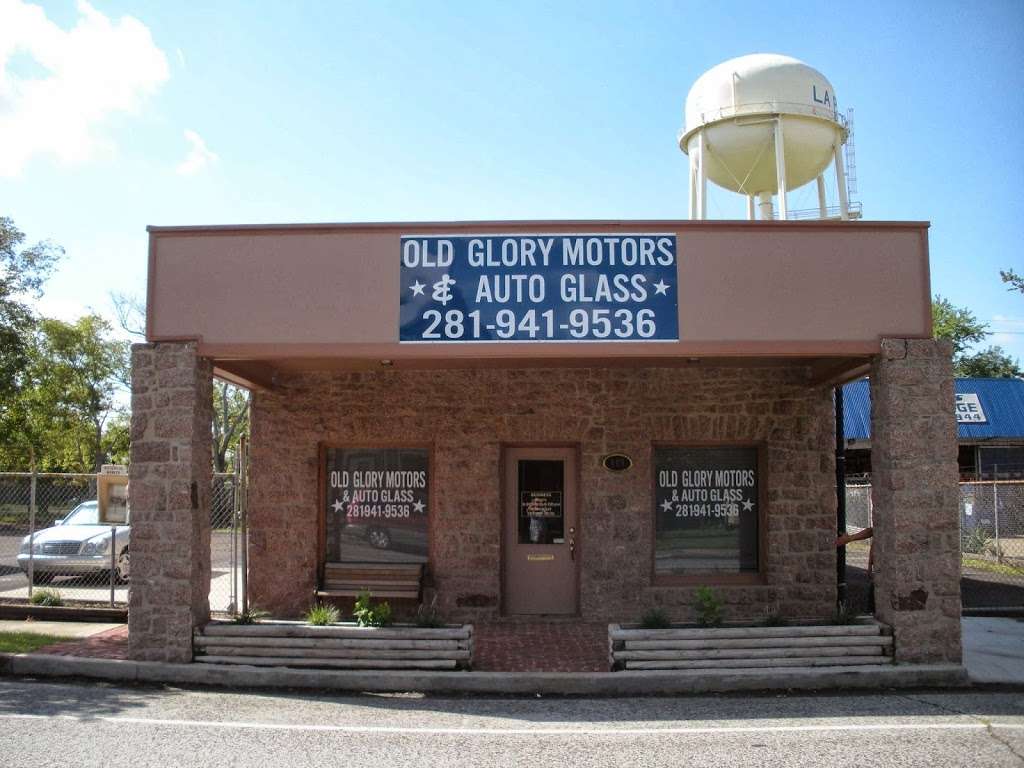Old Glory Motors & Auto Glass | 409 W Main St, La Porte, TX 77571, USA | Phone: (281) 941-9536