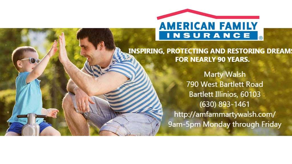 American Family Insurance: Martin Walsh | 790 W Bartlett Rd, Bartlett, IL 60103 | Phone: (630) 893-1461