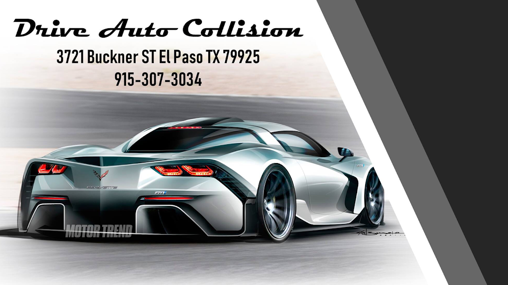 Drive Auto Collision | 3721 Buckner St, El Paso, TX 79925, USA | Phone: (915) 307-3034