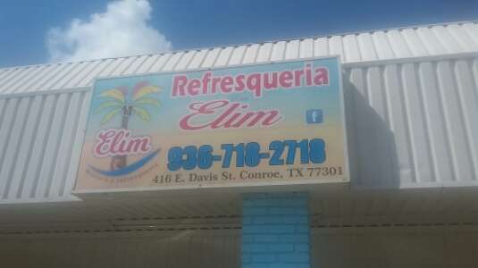 Refresqueria Elim | 416 E Davis St, Conroe, TX 77301, USA | Phone: (936) 718-2718