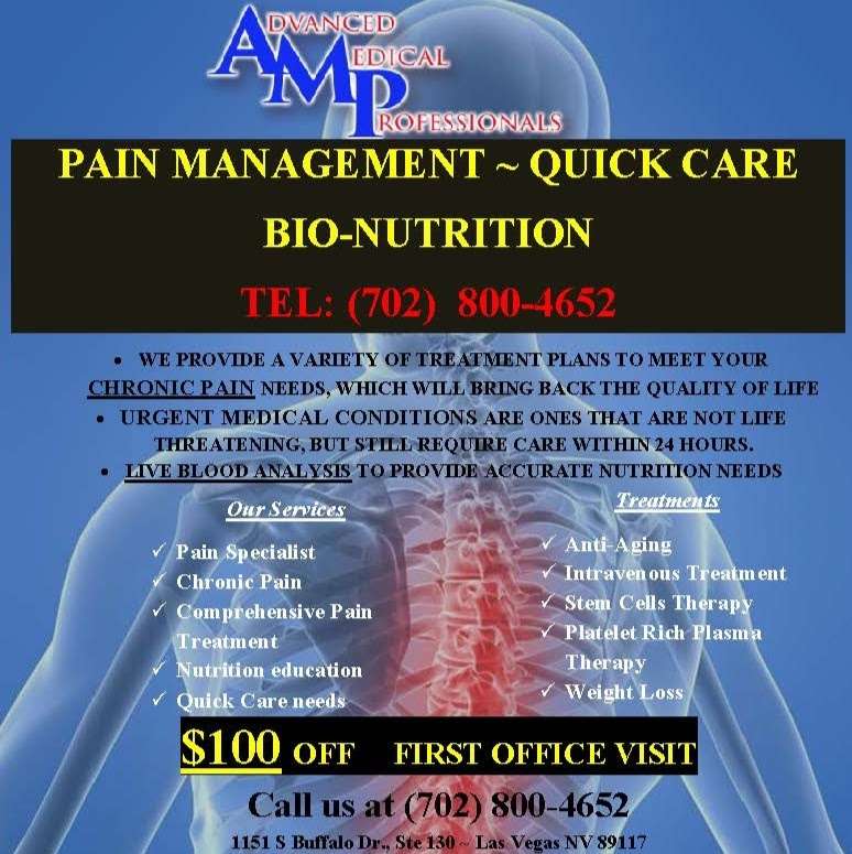 Advanced Medical Professionals Treating Your Pain Management Nee | 1151 S Buffalo Dr #130, Las Vegas, NV 89117, USA | Phone: (702) 800-4652